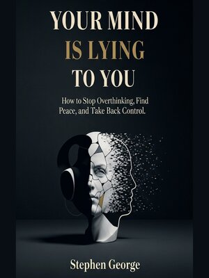 cover image of Your Mind is Lying to You